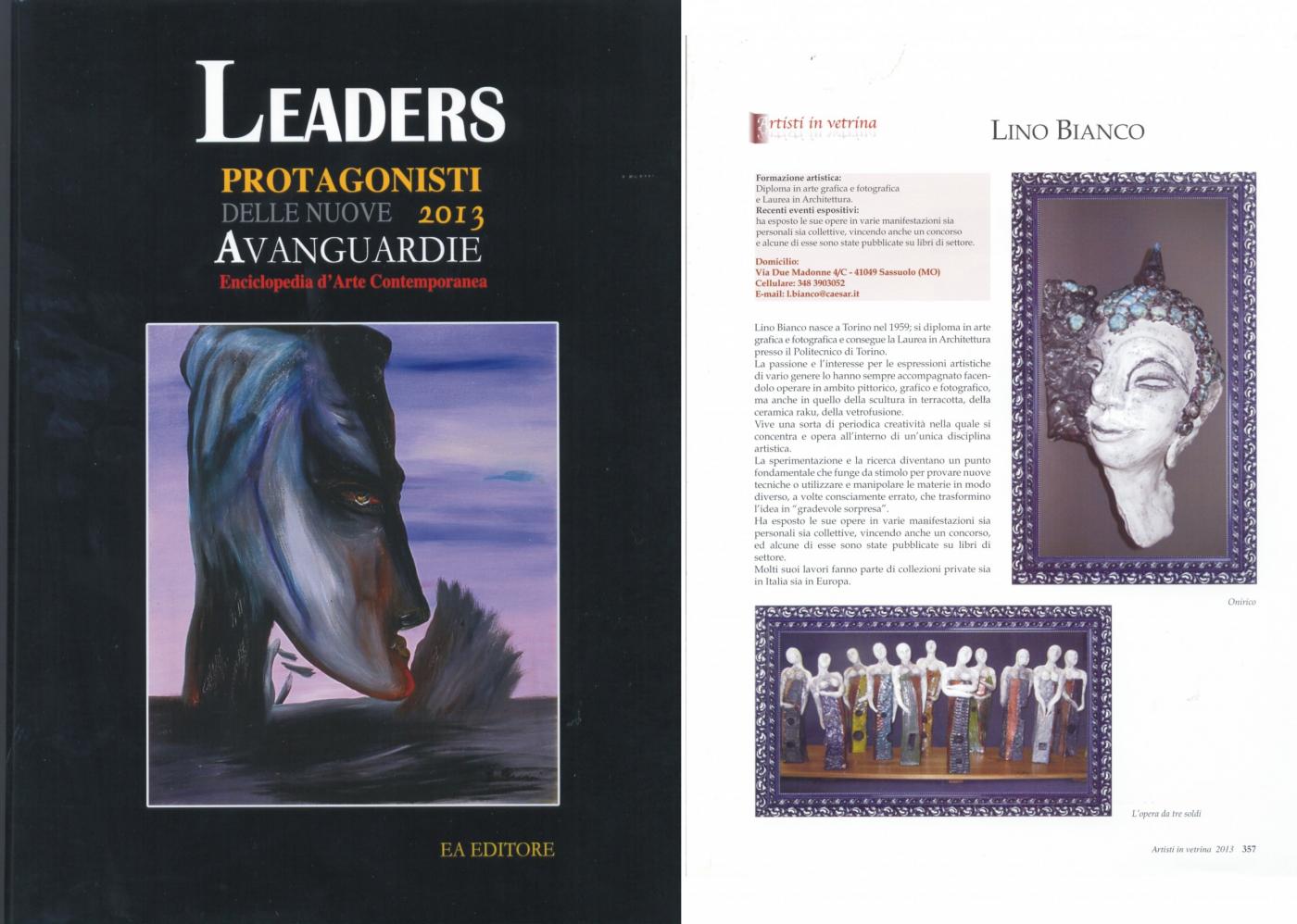 Leaders. The protagonists of the new 2013 (Avant-garde contemporary art Encyclopedia)