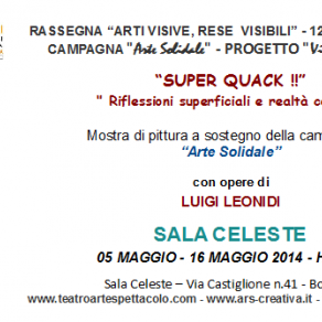 Invito Mostra personale di Luigi Leonidi "Super Quack !!" a Bologna in Sala Celeste