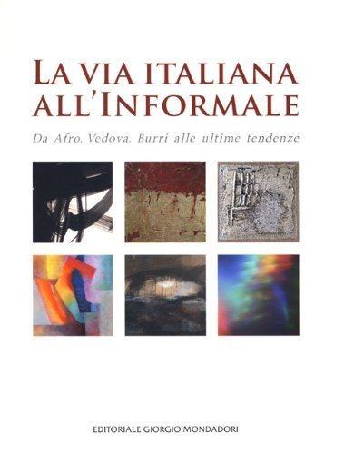 LA VIA ITALIANA ALL'INFORMALE