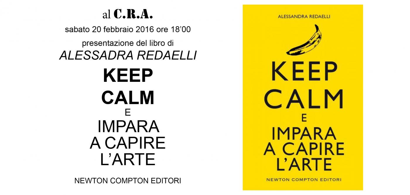 KEEP CALM e impara a capire l'arte - di Alessandra Redaelli