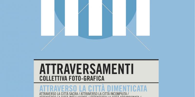 Lo sguardo di Roma punta sul tirAR•Tardi 2014 con “Attraverso la città dimenticata”