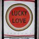 LUCKY LOVE