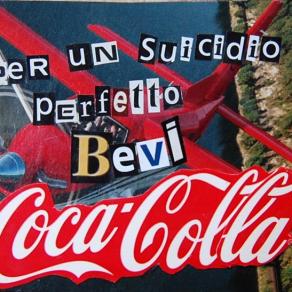 per un SUICIDIO PERFETTO bevi coca COLLA 