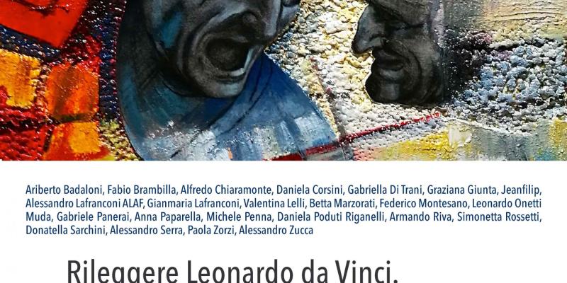 "RILEGGERE LEONARDO DA VINCI. UNO SGUARDO CONTEMPORANEO" 