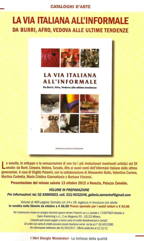 PRESENTAZIONE CATALOGO "LA VIA ITALIANA ALL'INFORMALE" editoriale Giorgio Mondadori