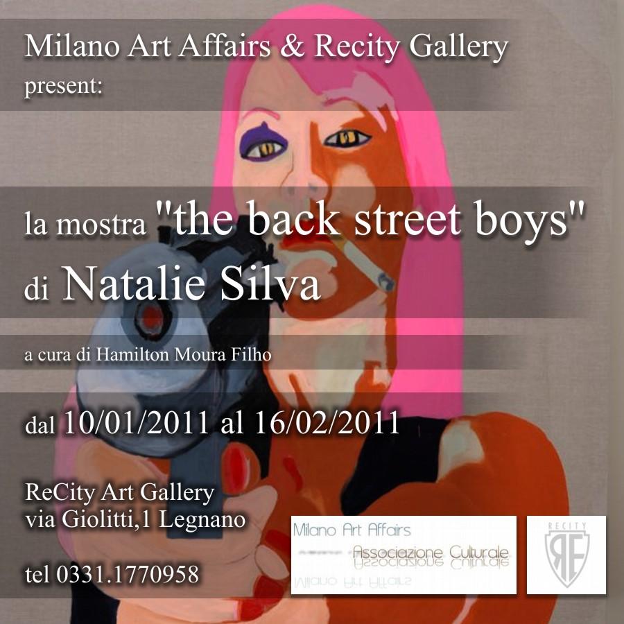 Milano Art Affairs e Recity Gallery  present: Natalie Silva   ‘The Back Street Boys’