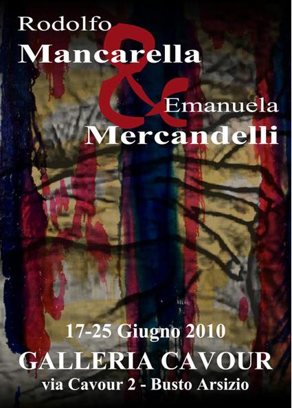 Mostra personale "Mancarella Rodolfo e Mercandelli Emanuela"