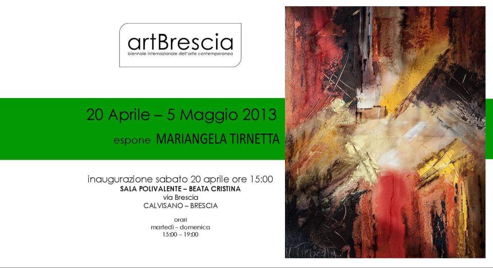 ARTBRESCIA BIENNALE INTERNAZIONALE DELL'ARTE CONTEMPORANEA EDIZIONE 2013