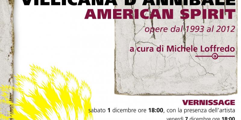 AMERICAN SPIRIT opere dal 1993 - 2012 - DANIELLE VILLICANA D'ANNIBALE