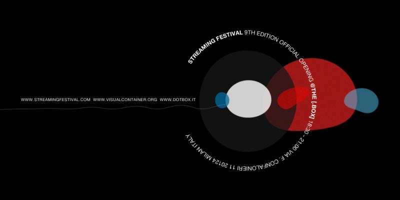 9 Streaming Festival ( NL ),  Milan