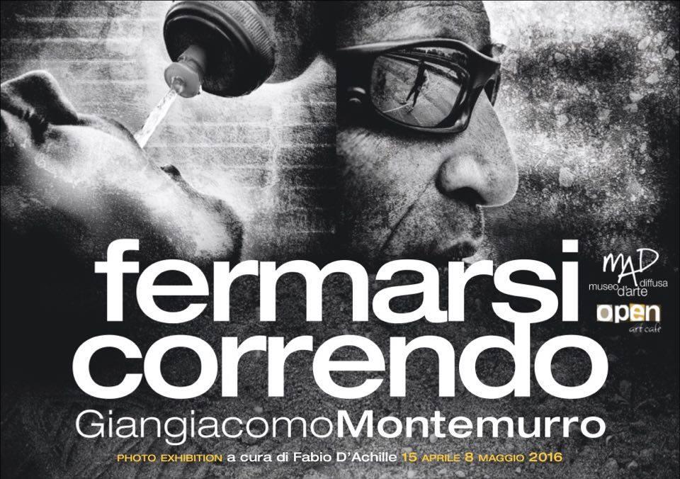 Fermarsi correndo - Giangiacomo Montemurro photo exhibition