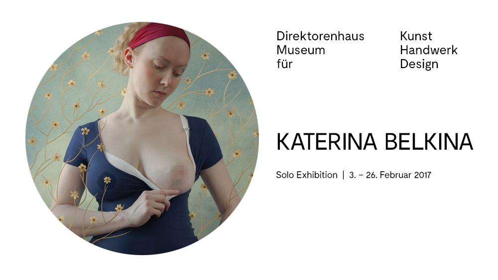 Solo Exhibition Katerina Belkina, Direktorenhaus Berlin