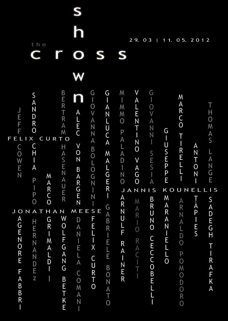 THE CROSS SHOWN - Group Show at Nuova Galleria Morone