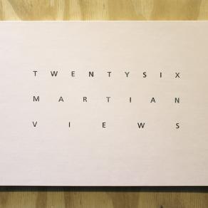 TWENTYSIX MARTIAN VIEWS