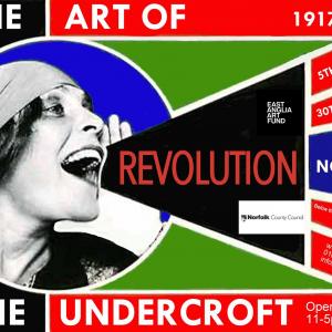 'Art Of Revolution' exhibition, The Undercroft gallery, Norwich, 2017 