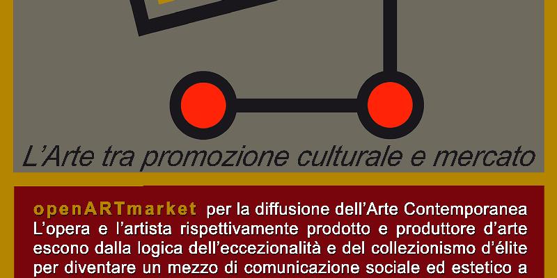 OPENARTMARKET/ L’arte tra promozione culturale e mercato