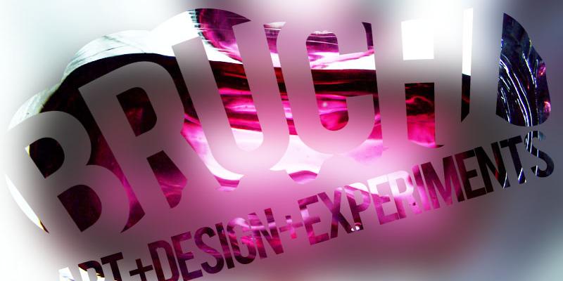 BRUCHI art+design+experiments