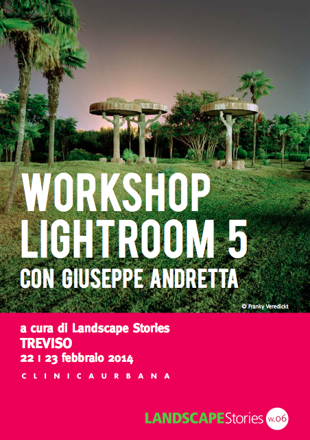 LIGHTROOM WORKSHOP 5 with GIUSEPPE ANDRETTA