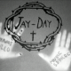 Jay-Day † (Action 006)