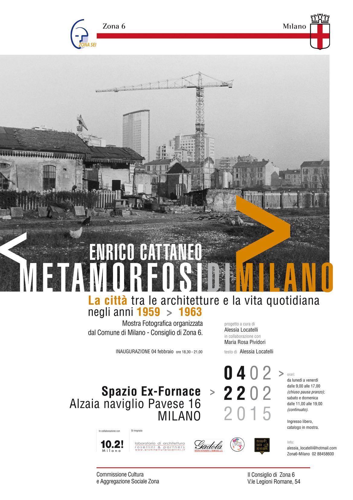 Metamorfosidimilano. La città tra le architetture e la vita quotidiana negli anni 1959 > 1963” del maestro milanese Enrico Cattaneo a cura di Alessia Locatelli