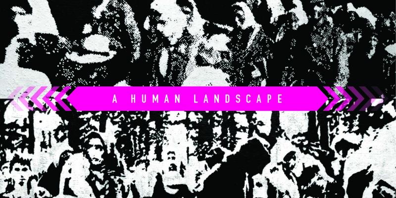 A Human Landscape